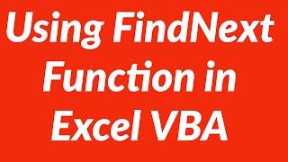 Using Find and FindNext Functions in VBA