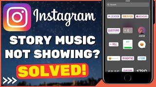 How To Fix Instagram Story Music Not Working (2024)