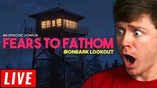 LIVE - FEARS TO FATHOM: Ironbark Lookout!