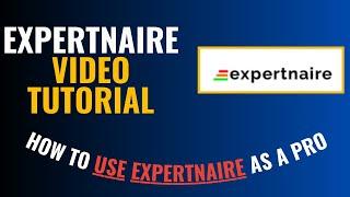 Expertnaire Video Tutorial: How to use Expertnaire Affiliate Website & Who Owns Expertnaire?