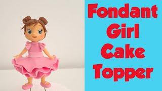 How to Make Fondant Girl Cake Topper Video Tutorial