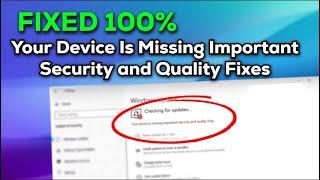 Your Device Is Missing Important Security and Quality Fixes | Fix Updates Failed Windows 10