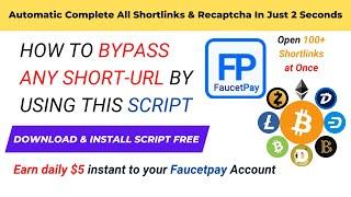 How to Bypass all Shortlinks with Re-Captcha | Open 100+ ShortURLs in One Click with Bypass Script