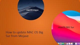 How to Update macOS Mojave to Big sur latest 2021