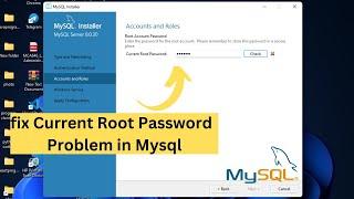 current root password in MySQL installation fix problem in latest version #mysql 2022-23