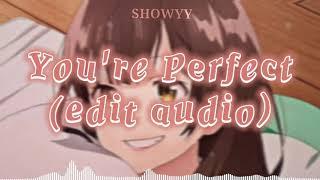 You're Perfect edit audio