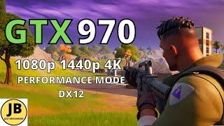 GTX 970 FORTNITE  SEASON 5 | 720p 1080p 1440p 4K | PERFORMANCE MODE