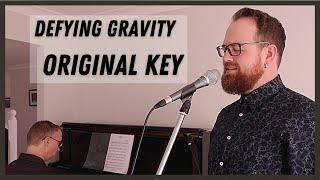 Defying Gravity - Wicked - Cover (Original Key) - #DefyingGravity