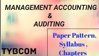 TYBCom Management Accounting and Auditing Paper Pattern | Mumbai University | IDOL Students |