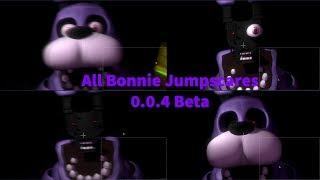 ALL BONNIE JUMPSCARES / 0.0.4 BETA FNAF HW ANDROID