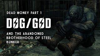 Dead Money Part 1: Dog, God, & the Abandoned Brotherhood of Steel Bunker - Fallout New Vegas Lore