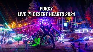 Porky - Live @ Desert Hearts 2024