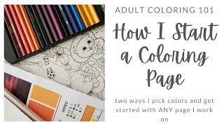 How I Start a Coloring Page | Two Methods I Use for Starting ANY Coloring Page
