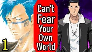 Can't Fear Your Own World Discussion - Bleach Light Novel | Tekking101