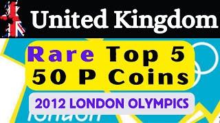 Top 5 UK Rare 2012 Olympic 50p Coins | Rare 50p coins |