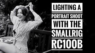 A Portrait Shoot using the Smallrig RC 100B LED