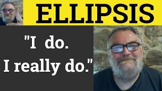  Ellipsis Meaning - Ellipsis Examples - Ellipsis Defined - Rhetoric  - Ellipsis