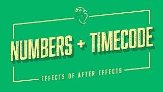 Numbers + Timecode | Effects of After Effects