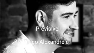 Tiago Alexandre - Previsível