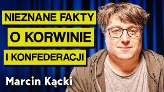 Korwin, Mentzen, Wipler i cała Konfederacja. Jak wygląda naprawdę? Marcin Kącki | Imponderabilia