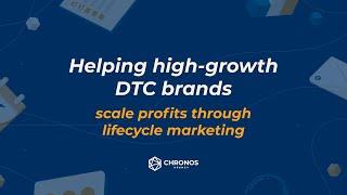 Chronos Agency- Fueling DTC Brands' Growth with Email, SMS and Push Notifications Marketing