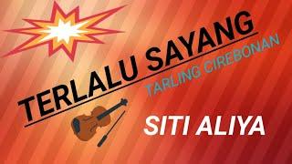 TERLALU SAYANG#SITI ALIYA#COVER LAGU#BY HIWIN12 CHANNEL