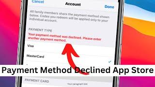 How to Fix Payment Method Declined iPhone | Payment method declined app store iOS 16 | iPhone iPad