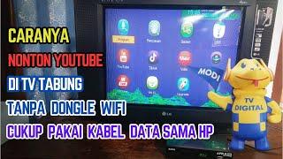 Nonton Youtube Di Tv Tabung Tanpa Menggunakan  WIFI + Dongle