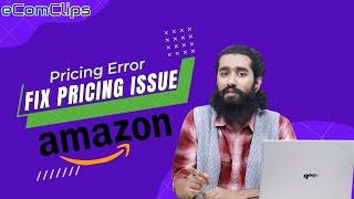 Fix Potential Amazon High Pricing Error | Resolve Pricing Issue on Amazon | Amazon Price Alerts