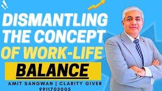 07 Clarity Giving Tips : The Key To Work-Life Balance Revealed