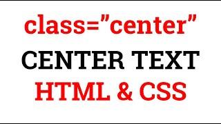 How to Align Text Center in html 5