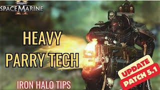 Space Marine 2 Heavy Parry Tips | Warhammer 40,000: Space Marine 2 Heavy Iron Halo Tips