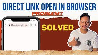 Link Directly Open On Browser Problem solved