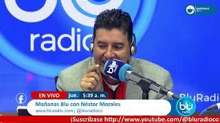 Mañanas Blu con Néstor Morales 5:30 – 7:00 I 15-08-2024 I Preocupación por la viruela del mono