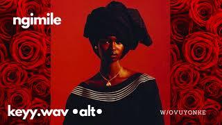 keyy.wav ft. Ovuyonke  - Ngimile