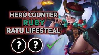 CARA COUNTER RUBY & 5 HERO COUNTER RUBY 2021 - MOBILE LEGENDS