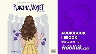 RODZINA MONET | PEREŁKA CZ. I | WERONIKA MARCZAK