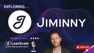 LeanScale Product Demos | Exploring Jiminny!