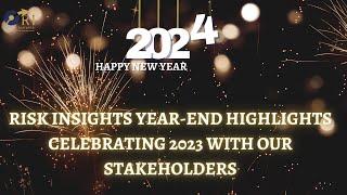 Risk Insights 2023 Year End Highlights