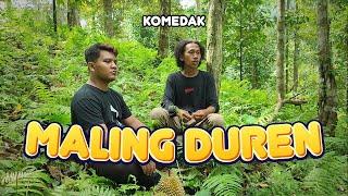 FILM KOMEDAK (KOMEDI DAKWAH), EPISODE 54:  MALING DUREN