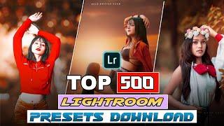 Top 500 Lightroom Mobile Presets || Lightroom Mobile Xmp Presets || Lightroom Presets Editing