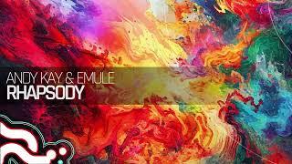 Andy Kay & EMULE - Rhapsody