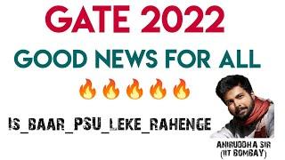 GATE 2022 Notification || GATE 2022 PSU Recruitment || Good news  || Aniruddha Sir (IIT B) || Byjus
