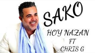 SAKO AND CHRIS G. - HOY NAZAN (Official Audio)