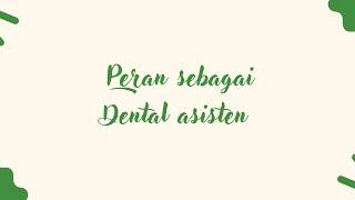 Peran Dental Asisten