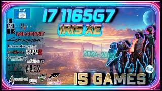 Intel Iris XE in 15 GAMES     | i7-1165G7 in 2024 |