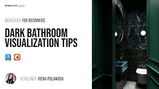 DARK BATHROOM | Interior Rendering Tutorial for Beginners | 3Ds Max + Corona Render