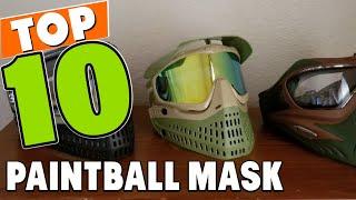 Best Paintball Mask In 2024 - Top 10 Paintball Masks Review