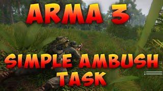 Arma 3 Editor | Simple Ambush Task