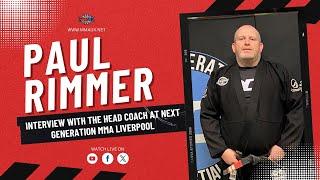 Paul Rimmer | Next Generation Liverpool | MMA UK